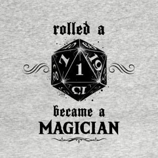 Unlucky Roll Magician T-Shirt